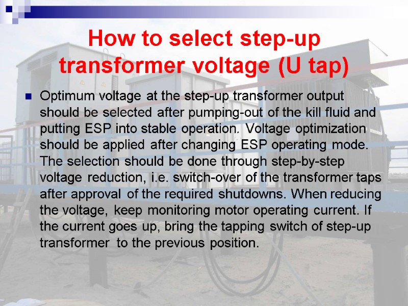 How to select step-up transformer voltage (U tap) Optimum voltage at the step-up transformer